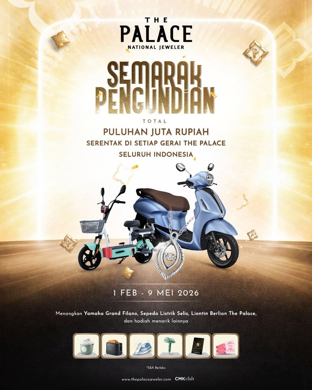 Jangan lewatkan Semarak Pengundian The Palace Jeweler