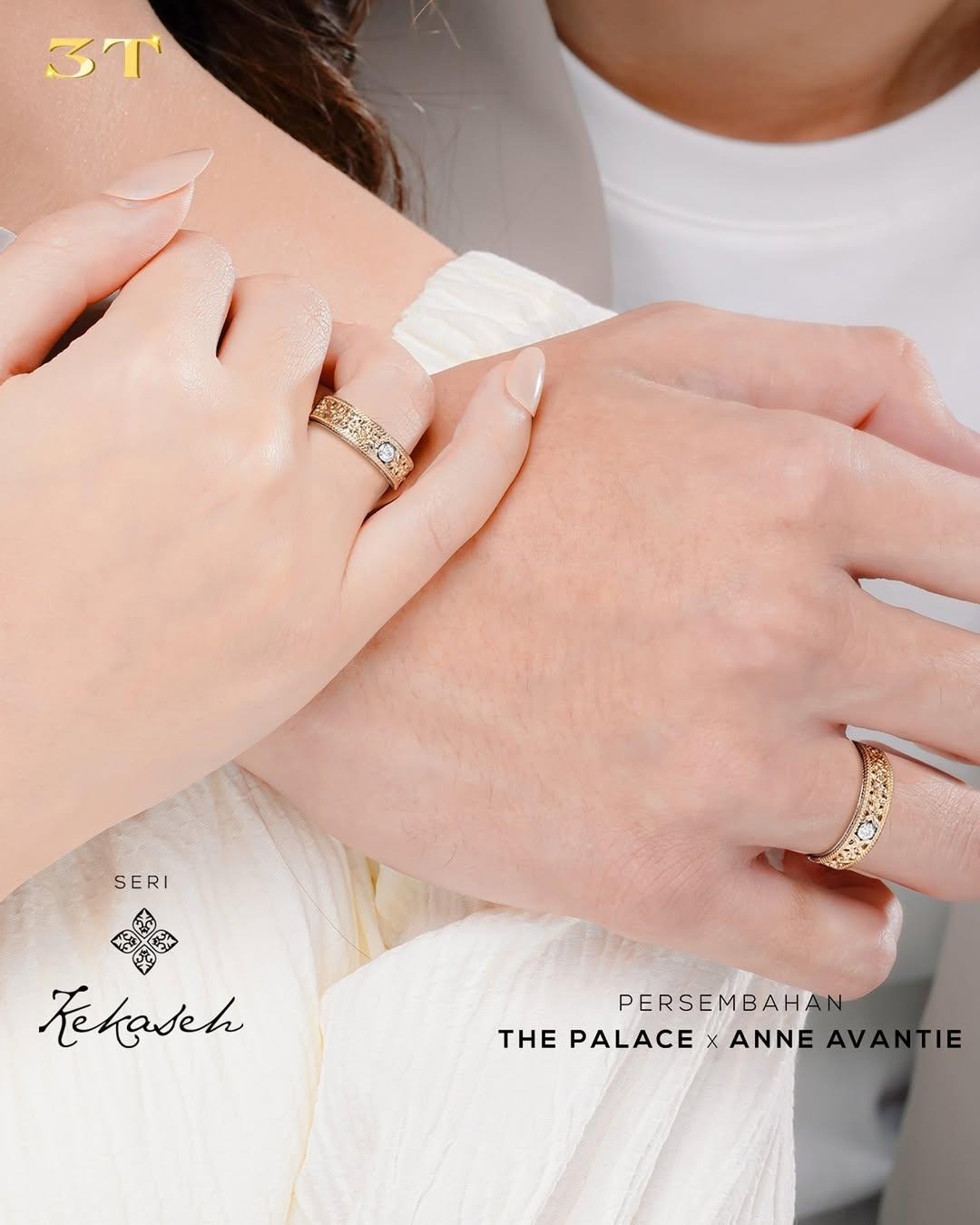 Indah dan mewahnya cincin Kekaseh dari The Palace Jeweler X Anne Avantie